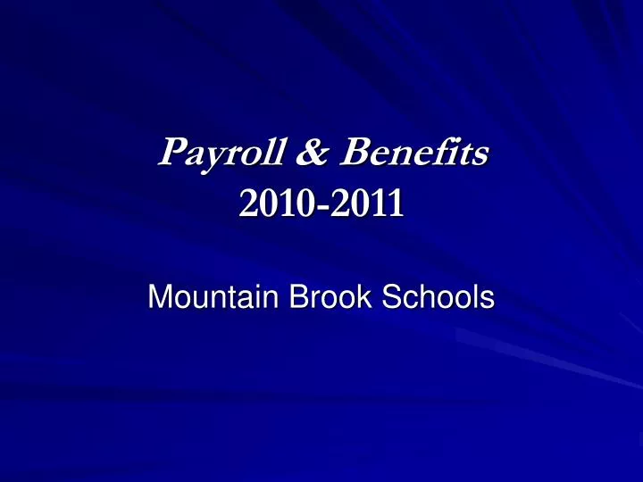 payroll benefits 2010 2011