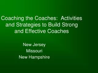 Coaching the Coaches: Activities and Strategies to Build Strong and Effective Coaches
