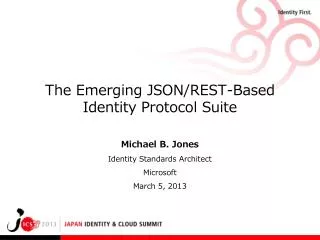 The Emerging JSON/REST-Based Identity Protocol Suite