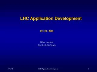 LHC Application Development