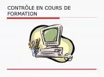 CONTRÔLE EN COURS DE FORMATION - slide 1