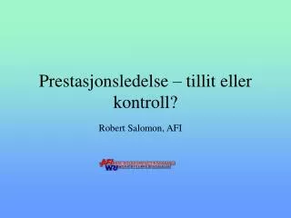 prestasjonsledelse tillit eller kontroll