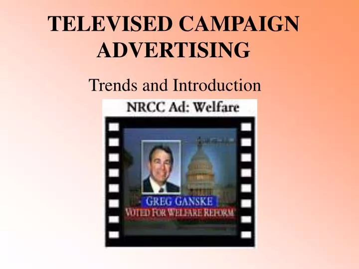 televised campaign advertising