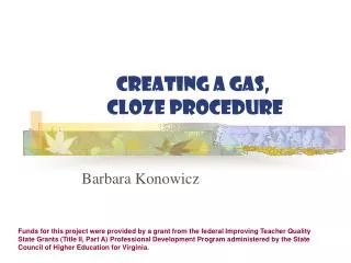 Creating a Gas, Cloze Procedure