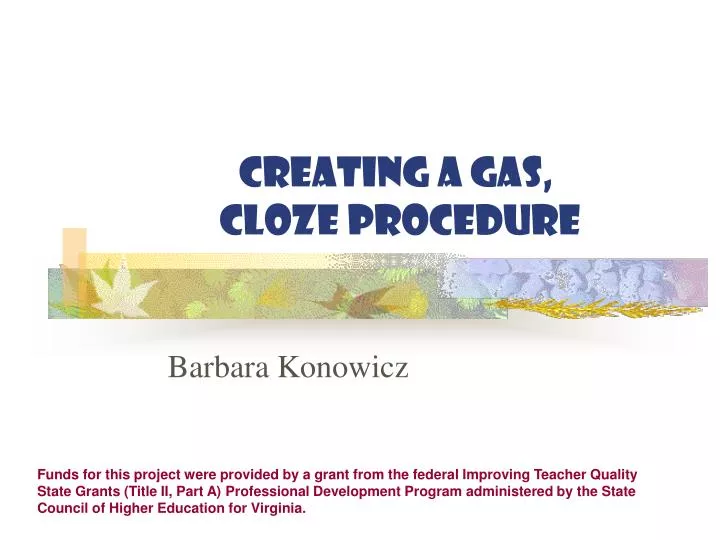 creating a gas cloze procedure