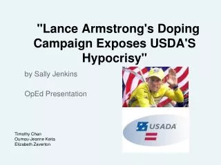 &quot;Lance Armstrong's Doping Campaign Exposes USDA'S Hypocrisy&quot;