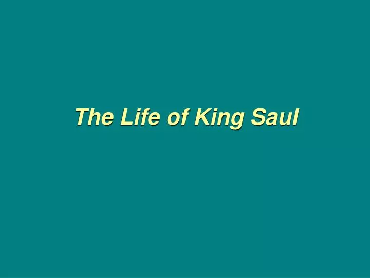 the life of king saul