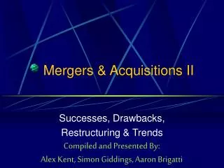 Mergers &amp; Acquisitions II