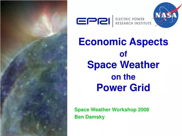 economic aspects of space weather on the power grid