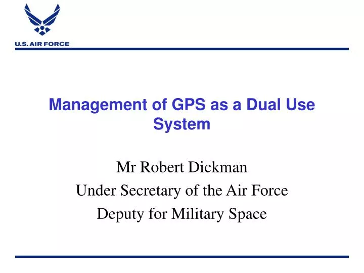 management of gps as a dual use system