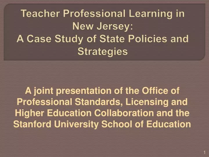 teacher professional learning in new jersey a case study of state policies and strategies