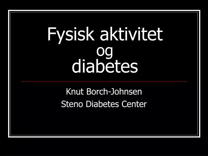 fysisk aktivitet og diabetes