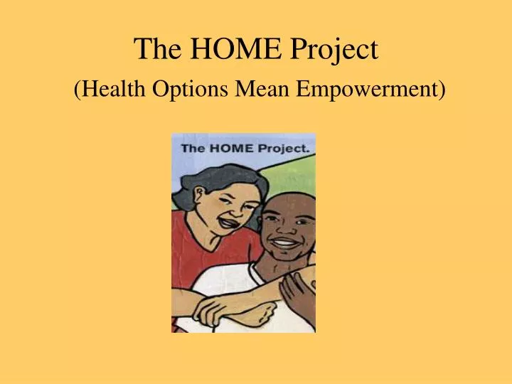 the home project health options mean empowerment