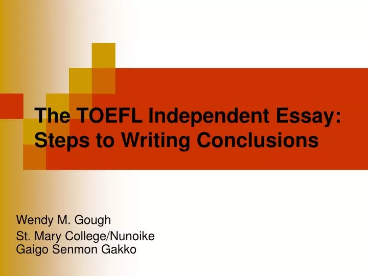 the toefl independent essay steps to writing conclusions