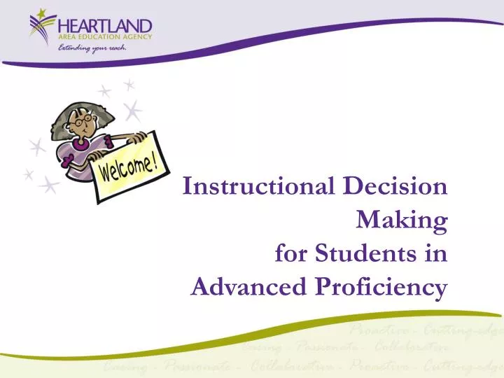 instructional decision making for students in advanced proficiency