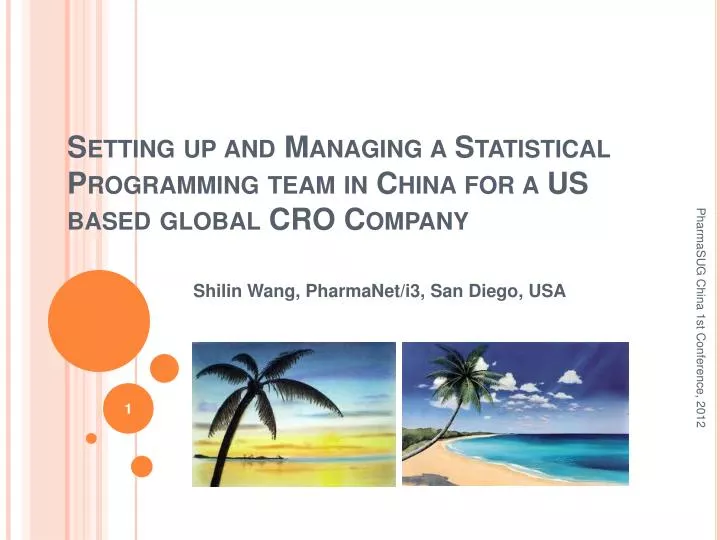 setting up and managing a statistical programming team in china for a us based global cro company