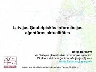 Latvijas Ģeotelpiskās informācijas aģentūras aktualitātes