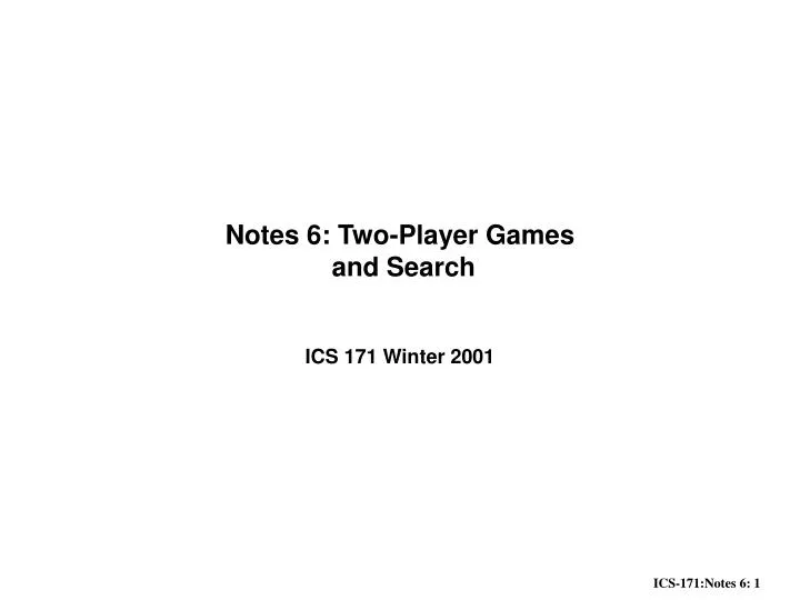 notes 6 two player games and search