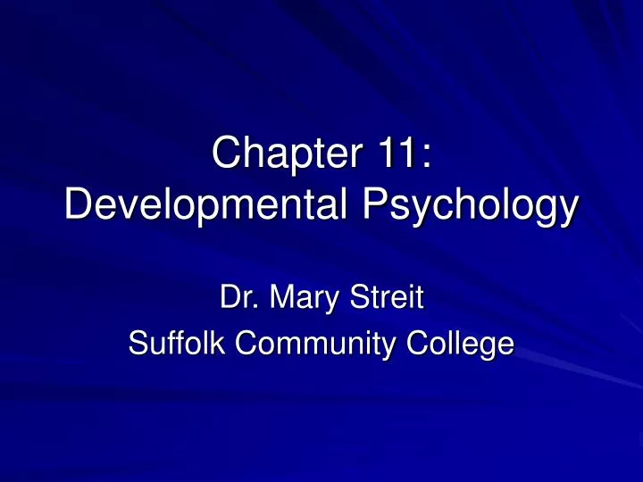 chapter 11 developmental psychology
