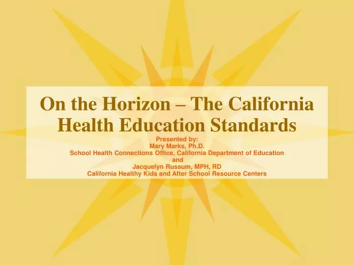 on the horizon the california health education standards