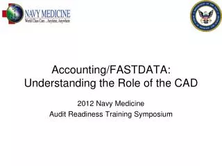 Accounting/FASTDATA: Understanding the Role of the CAD
