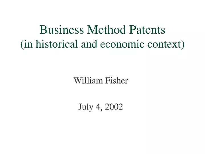business method patents in historical and economic context