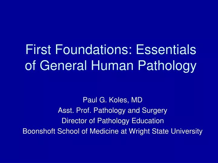 first foundations essentials of general human pathology