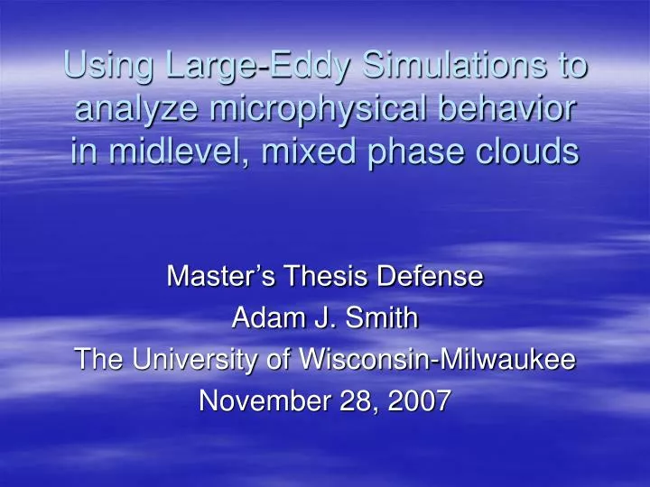 using large eddy simulations to analyze microphysical behavior in midlevel mixed phase clouds