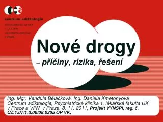 nov drogy p iny rizika e en