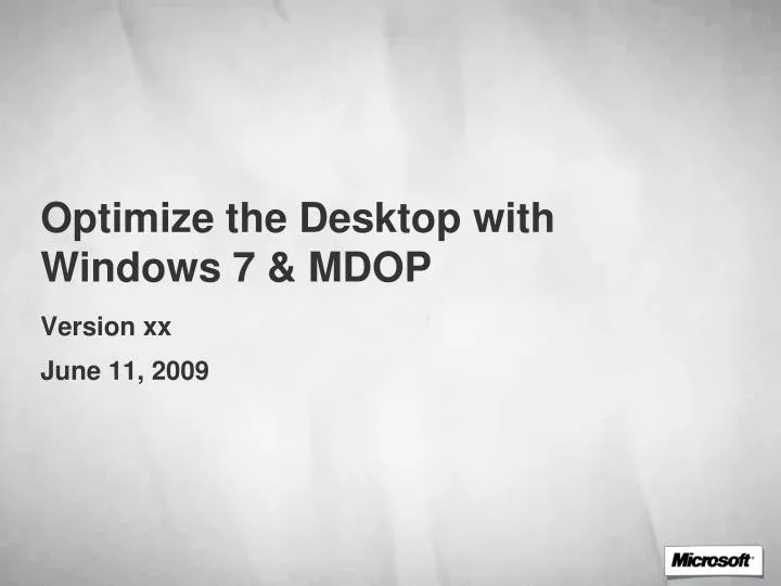 optimize the desktop with windows 7 mdop