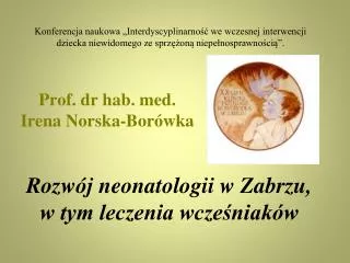 Prof. dr hab. med. Irena Norska-Borówka