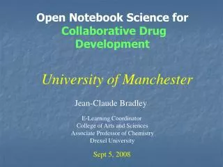 Open Notebook Science for Collaborative Drug Development