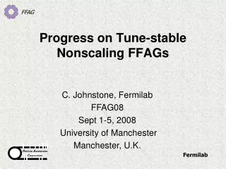 Progress on Tune-stable Nonscaling FFAGs