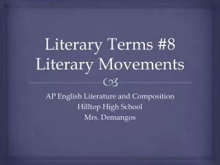 Literary Terms #8 Literary Movements