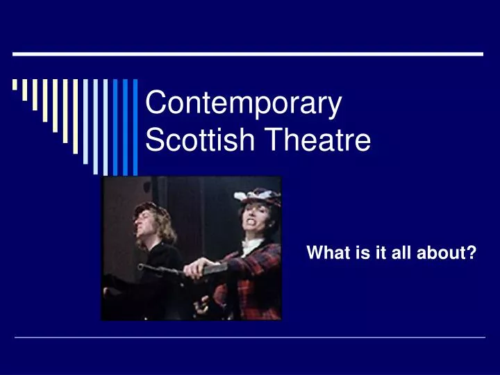 contemporary scottish theatre