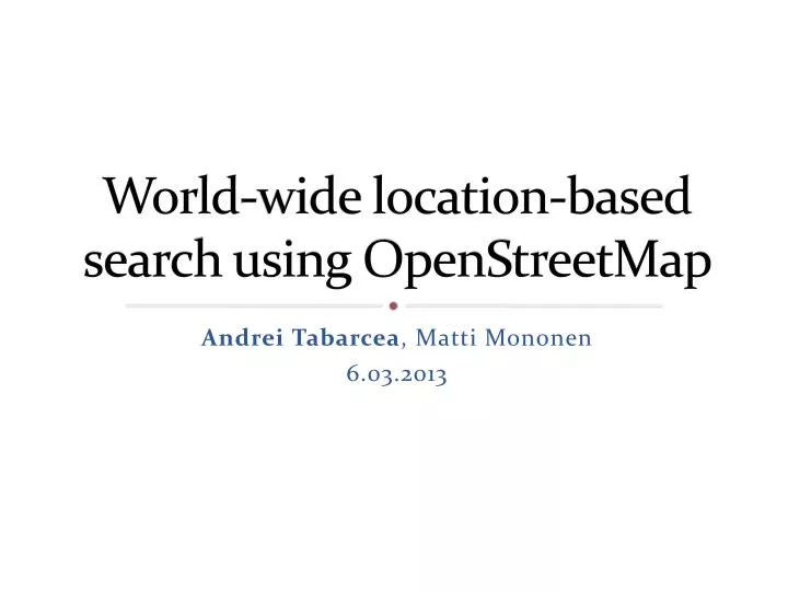 world wide location based search using openstreetmap