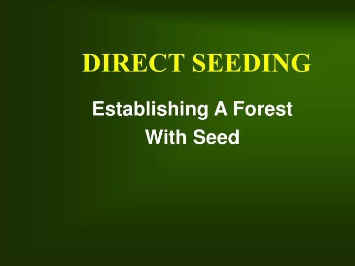 direct seeding