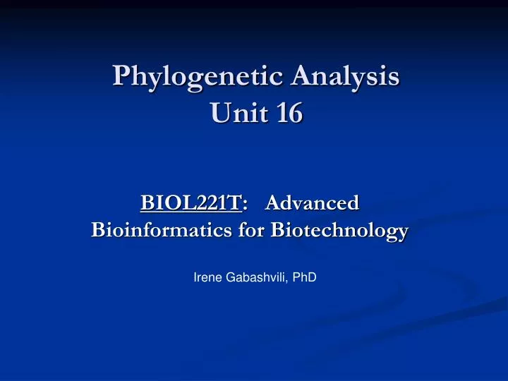 phylogenetic analysis unit 16