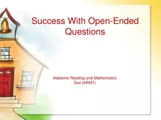 Success With Open-Ended Questions