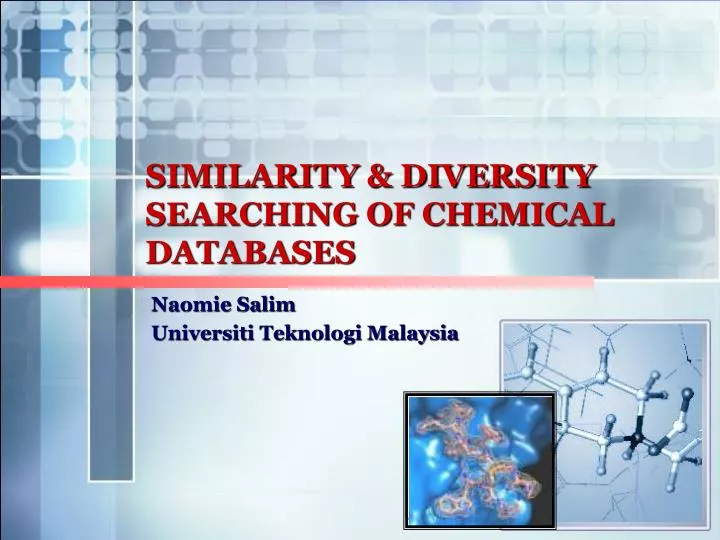 similarity diversity searching of chemical databases