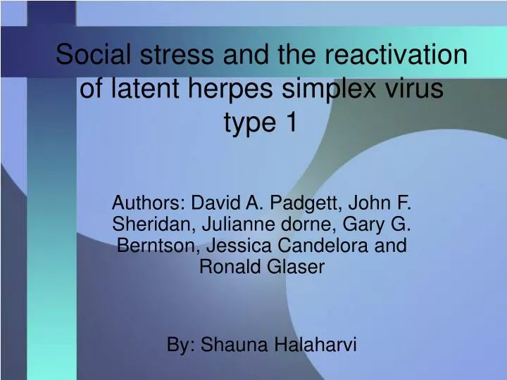 social stress and the reactivation of latent herpes simplex virus type 1