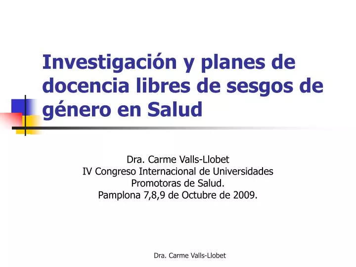 investigaci n y planes de docencia libres de sesgos de g nero en salud