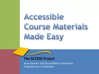 Accessible Course Materials Made Easy
