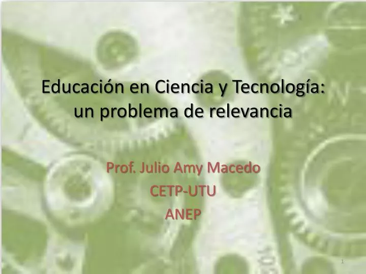 educaci n en ciencia y tecnolog a un problema de relevancia