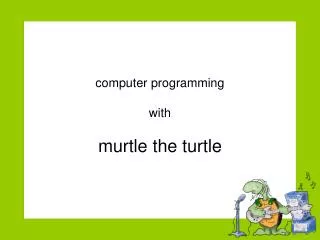 computer programming with murtle the turtle