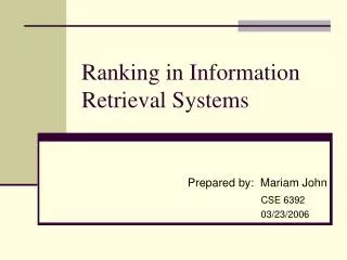 Ranking in Information Retrieval Systems