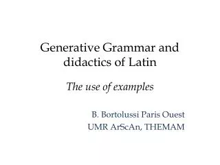 Generative Grammar and didactics of Latin