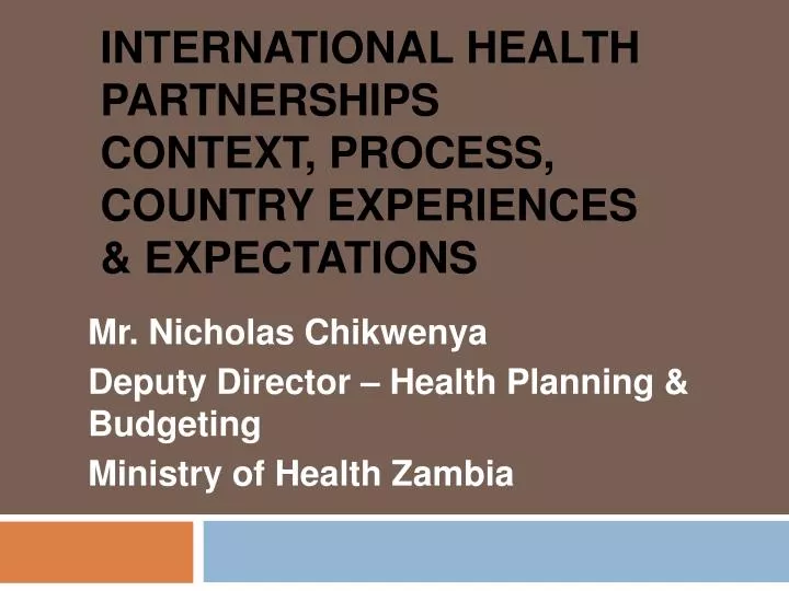 international health partnerships context process country experiences expectations