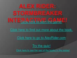 Alex Rider: Stormbreaker interactive game!