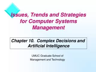 Issues, Trends and Strategies for Computer Systems Management